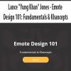 [Download Now] Lance "Yung Khan" Jones - Emote Design 101: Fundamentals & Khancepts