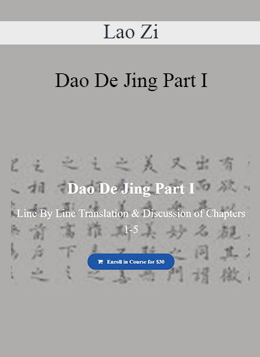 Lao Zi - Dao De Jing Part I