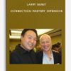 [Download Now] Larry Benet - Connection Mastery Intensive