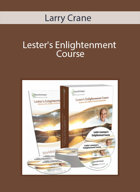 Larry Crane - Lester's Enlightenment Course