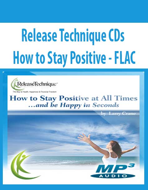 [Download Now] Larry Crane – How to Stay Positive at All Times