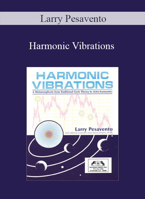 Larry Pesavento – Harmonic Vibrations