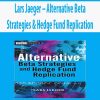 Lars Jaeger – Alternative Beta Strategies & Hedge Fund Replication