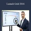 Launch Grid 2016 - Ryan Deiss (Digital Marketer)