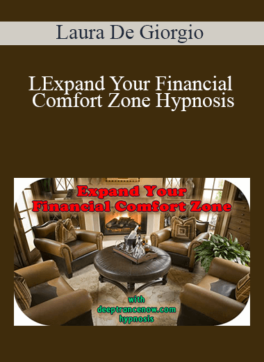 Laura De Giorgio - Expand Your Financial Comfort Zone Hypnosis