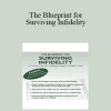 Laura Louis - The Blueprint for Surviving Infidelity: A Proven Plan for Helping Couples Rebuild Trust