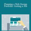 Lauren Bacon - Planning a Web Design Portfolio: Getting a Job