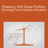 Lauren Bacon - Planning a Web Design Portfolio: Growing Your Freelance Business