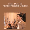 Lawrence Bernstein - Swipe Drive of Alternative-Health Controls