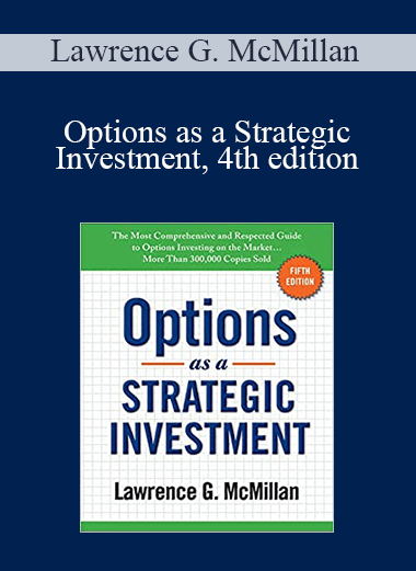 Lawrence G. McMillan - Options as a Strategic Investment