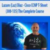 [Download Now] Lazaro (Laz) Diaz – Cisco CCNP T-Shoot (300-135) The Complete Course