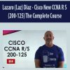 [Download Now] Lazaro (Laz) Diaz – Cisco New CCNA R S (200-125) The Complete Course