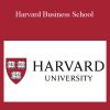 Leadership Principles - Harvard Business School