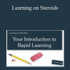 Learning on Steroids - Scott Young