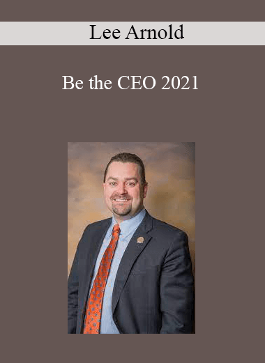 Lee Arnold - Be the CEO 2021