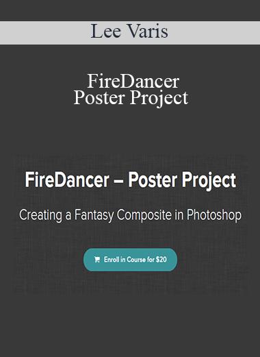 Lee Varis - FireDancer – Poster Project