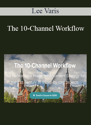 Lee Varis - The 10-Channel Workflow