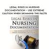 [Download Now] Legal Risks in Nursing Documentation – Use Extreme Caution When Skimming the Facts – Rosale Lobo