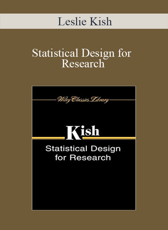 Leslie Kish – Statistical Design for Research