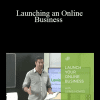 Lewis Howes - Launching an Online Business