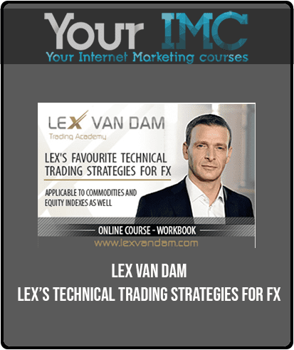 Lex van Dam - Lex’s Technical Trading Strategies for FX