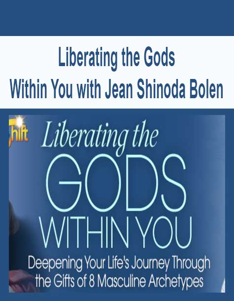 [Download Now] Liberating the Gods Within You with Jean Shinoda Bolen