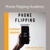 Life Hacks Academy - Phone Flipping Academy