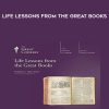 Life Lessons from the Great Books