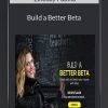 Lindsay Padilla - Build a Better Beta