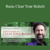 Lion Goodman - Basic Clear Your Beliefs