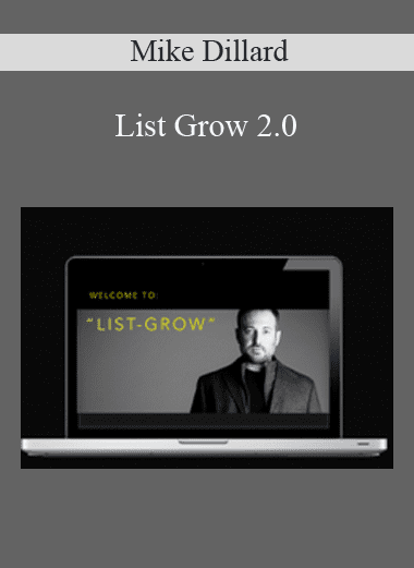 List Grow 2.0 - Mike Dillard