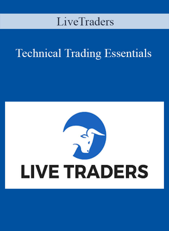 LiveTraders – Technical Trading Essentials