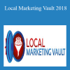 Local Marketing Vault 2018