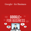 Lorrie Thomas Ross - Google+ for Business