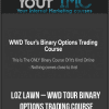 Loz Lawn – WWD Tour Binary Options Trading Course