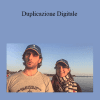 Luca Datteo e Elisa Cipriani - Duplicazione Digitale