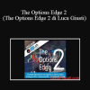 Luca Giusti - The Options Edge 2