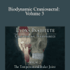 [Download Now] Lyons Institute – Biodynamic Craniosacral: Volume 3