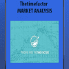 Thetimefactor - MARKET ANALYSIS