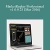 Marketreplay – MarketReplay Professional v1.0.0.25 (Mar 2016)