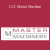 MFG - LLC Master Machine