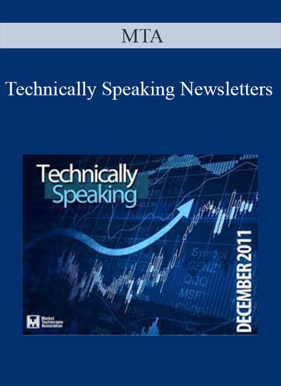 MTA – Technically Speaking Newsletters