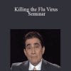 Majid Ali - Killing the Flu Virus Seminar