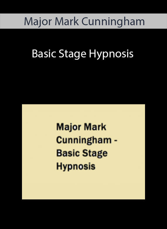 Basic Stage Hypnosis - Major Mark Cunningham