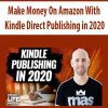 [Download Now] Make Money On Amazon With Kindle Direct Publishing in 2020