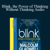 Malcolm Gladwell - Blink