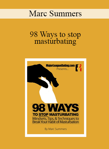 Marc Summers - 98 Ways to stop masturbating