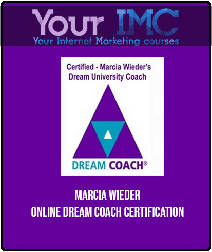 [Download Now] Marcia Wieder - Online Dream Coach Certification