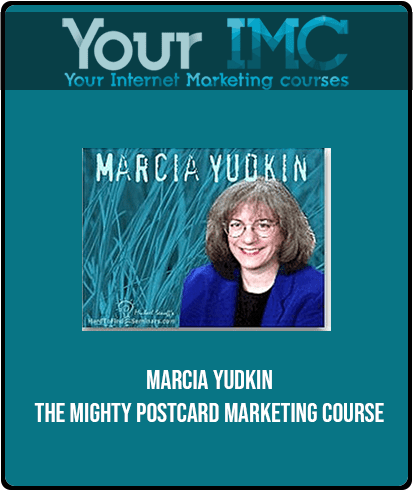 Marcia Yudkin - The Mighty Postcard Marketing Course