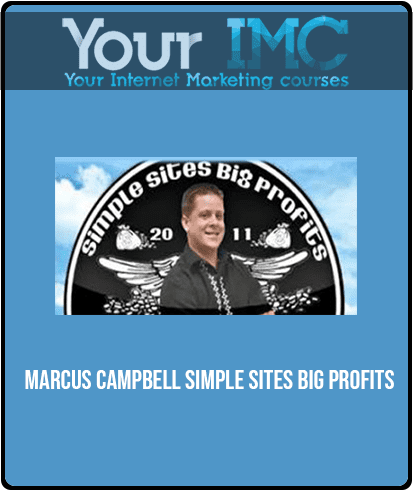 [Download Now] Marcus Campbell - Simple Sites Big Profits